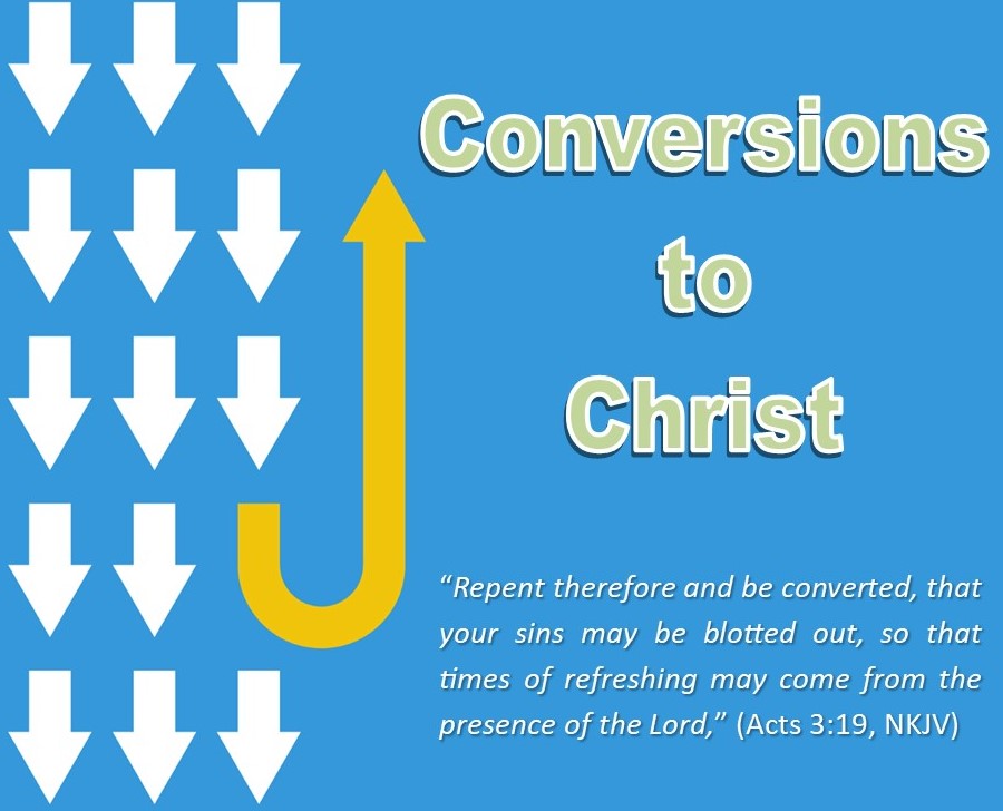 Conversions to Christ